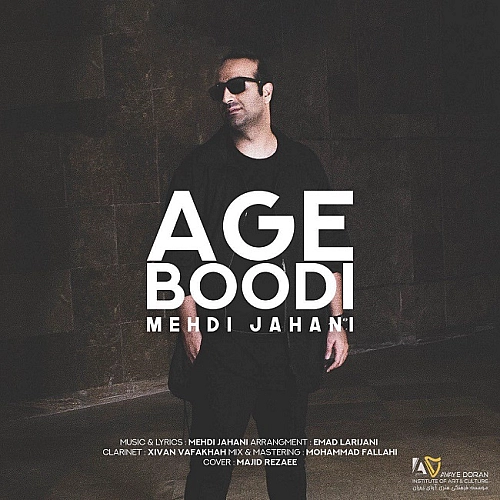 Age Boodi by Mehdi Jahani