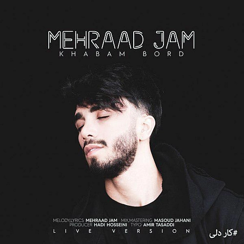 Khabam Bord by Mehraad Jam
