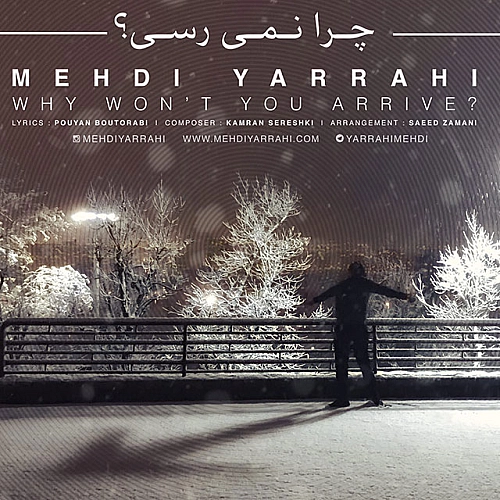 Chera Nemiresi by Mehdi Yarrahi