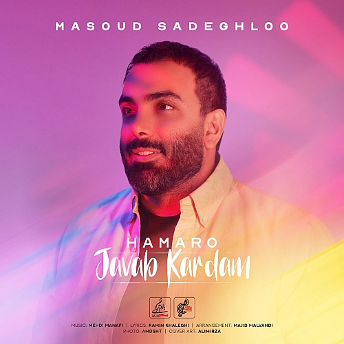 Hamaro Javab Kardam by Masoud Sadeghloo