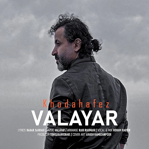 Khodahafez by Valayar