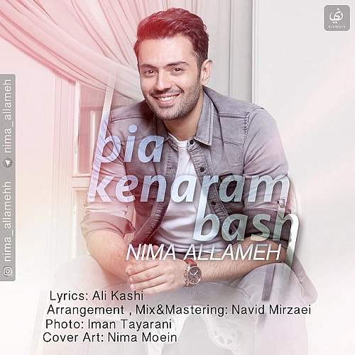 Bia Kenaram Bash by Nima Allameh