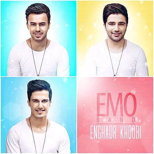 Enghadr Khoobi by Emo Band