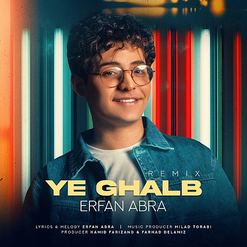 Ye Ghalb (remix) by Erfan Abra