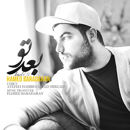 Bade To by Hamed Baradaran