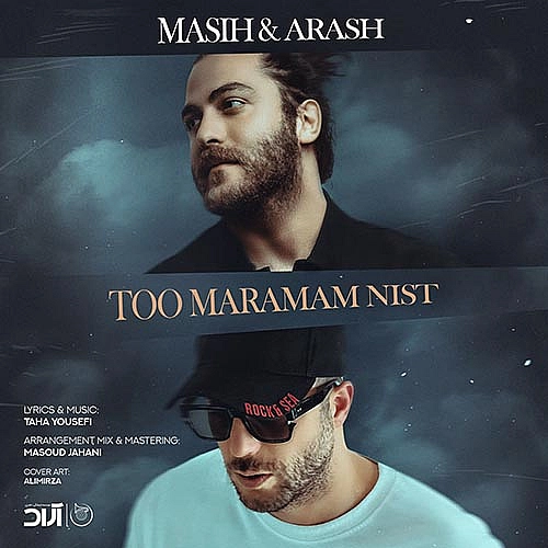 Too Maramam Nist by Masih And Arash