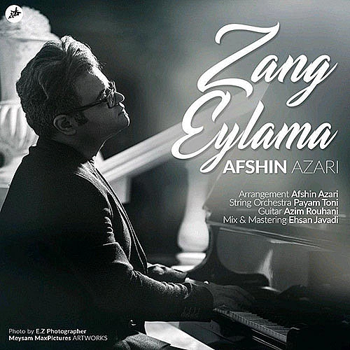 Zang Eylama by Afshin Azari
