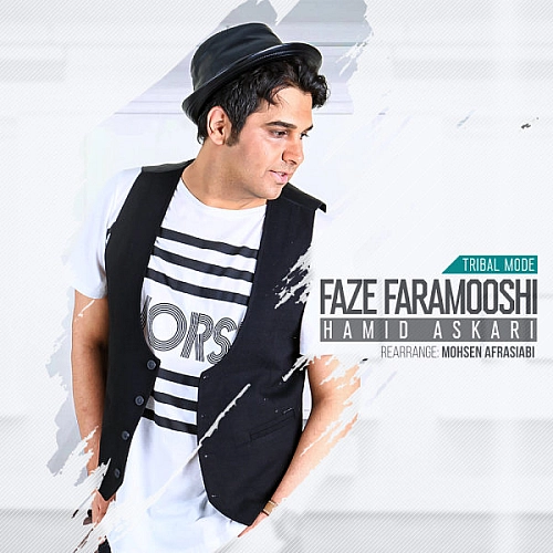 Faze Faramooshi (tribal Mix) by Hamid Askari