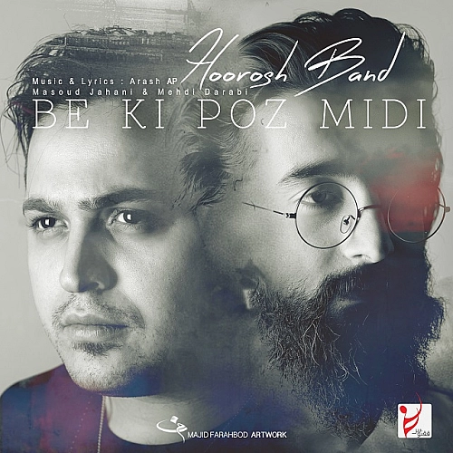 Be Ki Poz Midi by Hoorosh Band