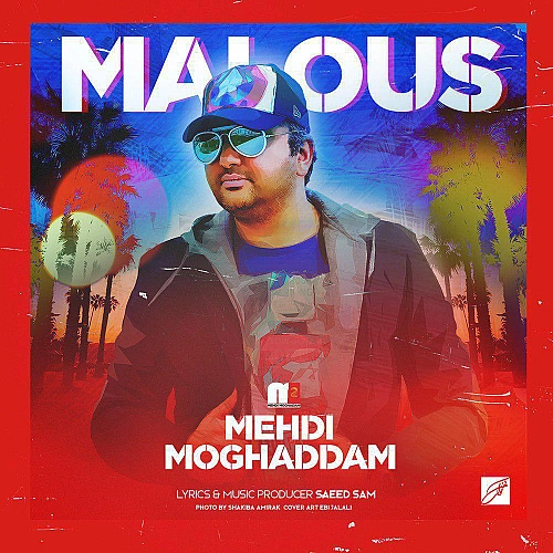Malous by Mehdi Moghaddam