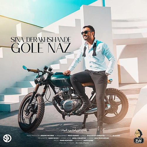 Gole Naaz by Sina Derakhshande