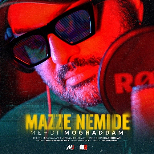 Mazze Nemide by Mehdi Moghaddam