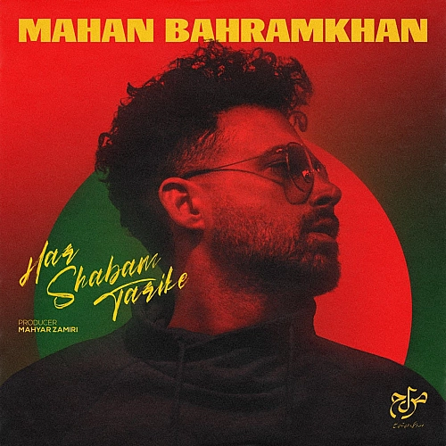 Har Shabam Tarike by Mahan Bahramkhan