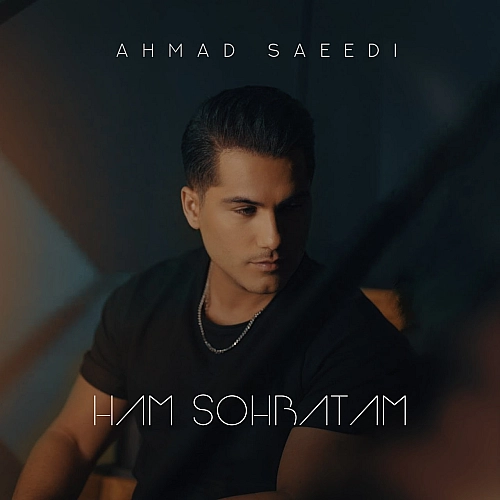 Ham Sohbatam by Ahmad Saeedi