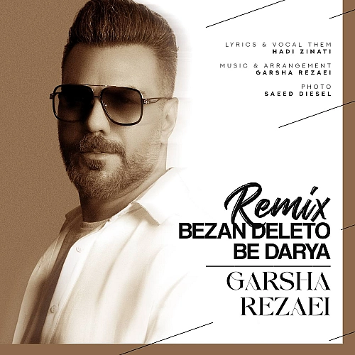 Bezan Deleto Be Darya (remix) by Garsha Rezaei
