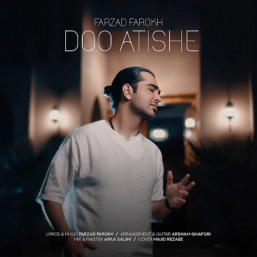 Doo Atishe by Farzad Farokh
