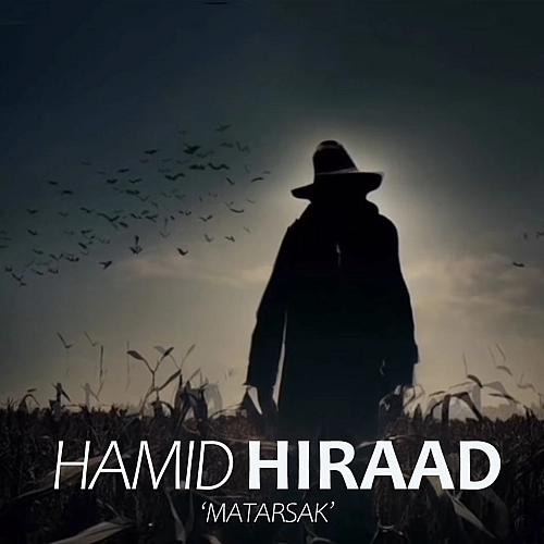 Matarsak by Hamid Hiraad