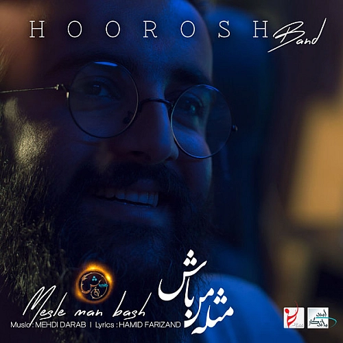 Mesle Man Bash by Hoorosh Band