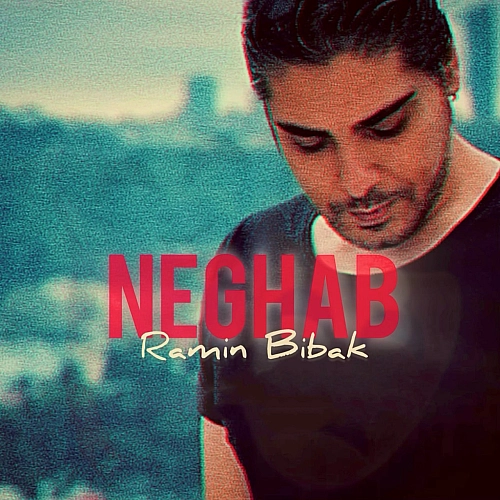 Neghab by Ramin Bibak