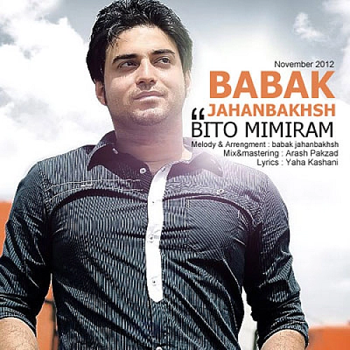 Bi To Mimiram by Babak Jahanbakhsh