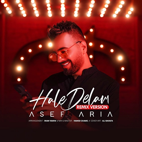 Hale Delam (remix Version) by Asef Aria