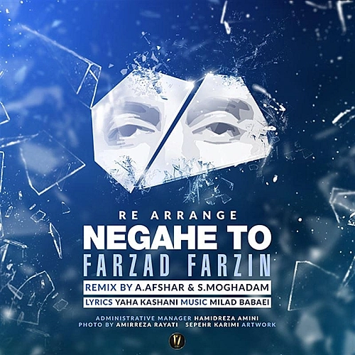 Negahe To (remix) by Farzad Farzin