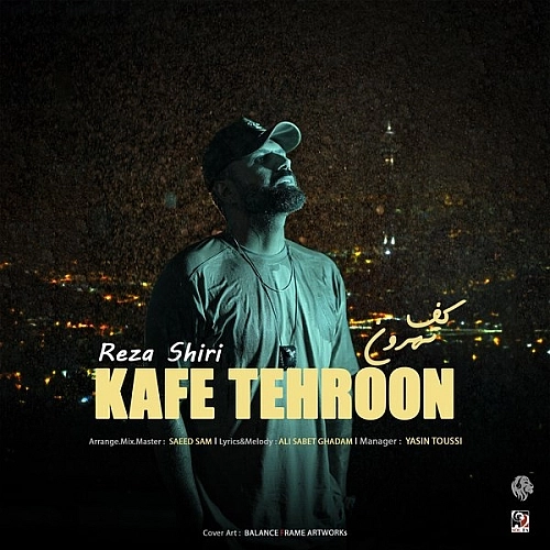 Kafe Tehroon by Reza Shiri