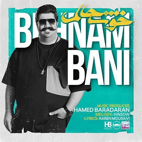 Khoshhalam by Behnam Bani