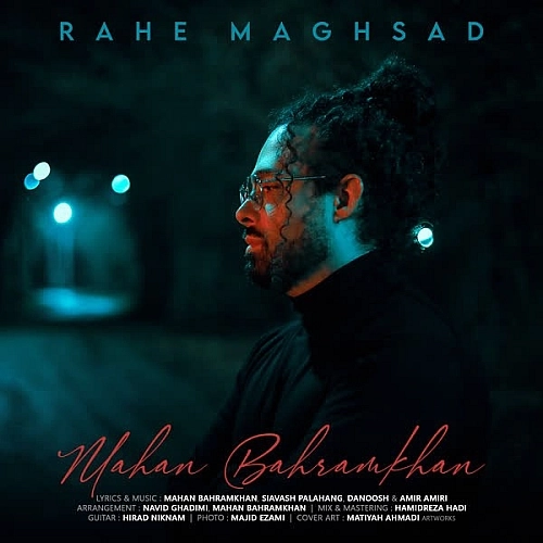 Rahe Maghsad by Mahan Bahramkhan