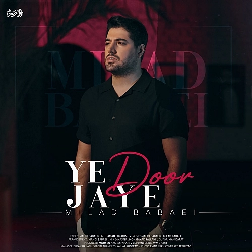 Ye Jaye Door by Milad Babaei