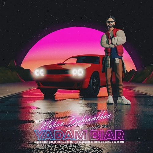 Yadam Biar by Mahan Bahramkhan