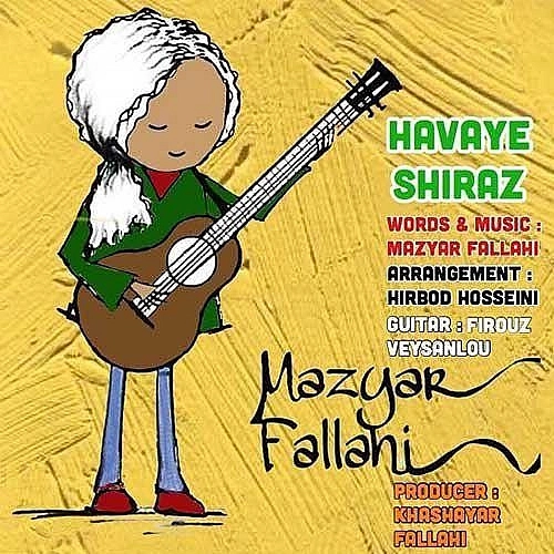 Havaye Shiraz by Mazyar Fallahi