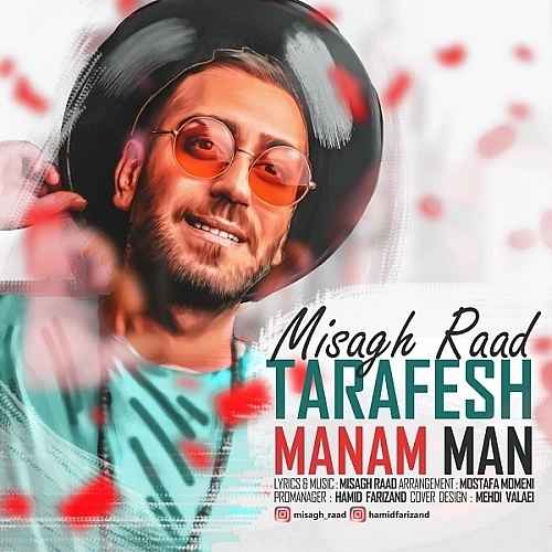 Tarafesh Manam Man by Misagh Raad