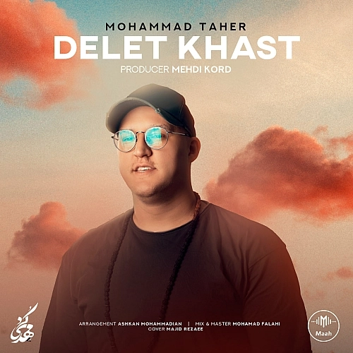 Delet Khast by Mohammad Taher