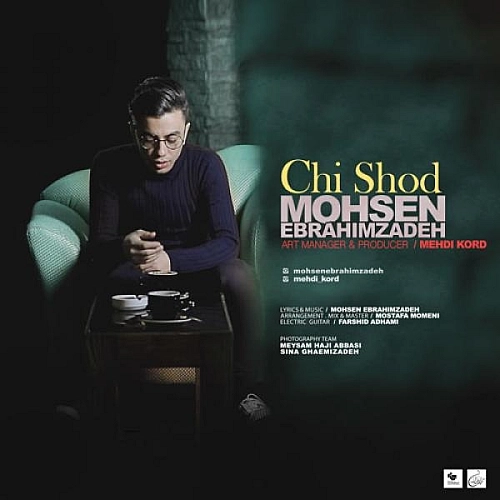 Chi Shod by Mohsen Ebrahimzadeh