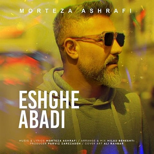 Eshghe Abadi by Morteza Ashrafi