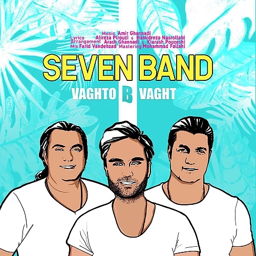Vaghto B Vaght by 7 Band
