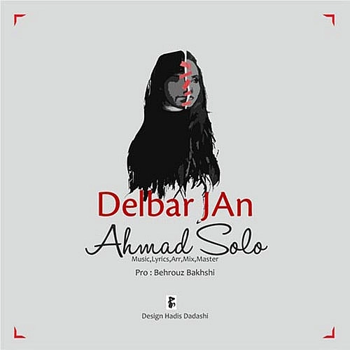 Delbar Jan by Ahmad Solo