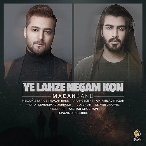 Ye Lahze Negam Kon by Macan Band