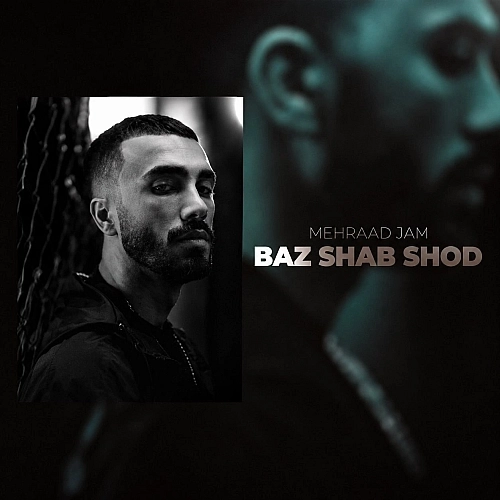 Baz Shab Shod by Mehraad Jam