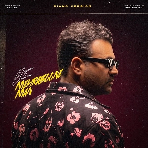 Mehraboone Man (piano Version) by Meysam Ebrahimi