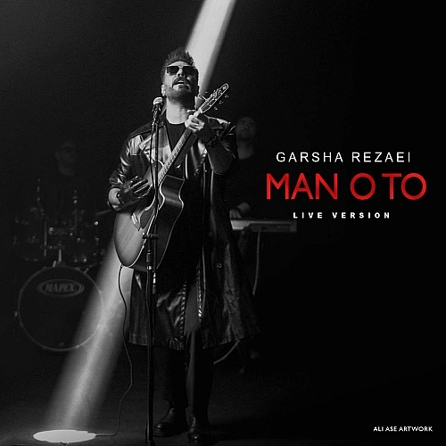 Man O To (live Version) by Garsha Rezaei