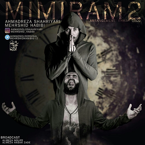 Mimiram 2 (Ft Mehrshid Habibi) Ahmad Solo