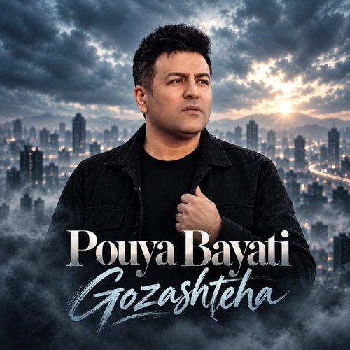 Gozashteha Pouya Bayati