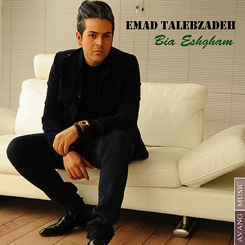 Bia Eshgham 3 Emad Talebzadeh